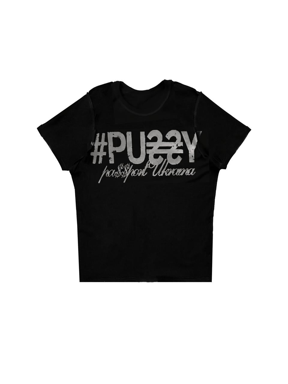 #PUSSY TEE
